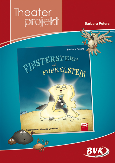 Theaterprojekt: Finsterstern und Funkelstein - Barbara Peters