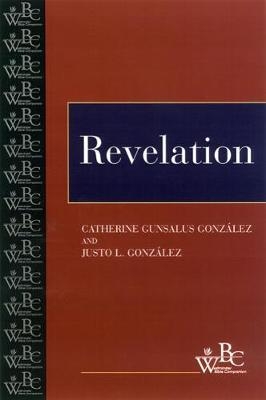 Revelation - Catherine Gunsalus Gonz&aacute;lez, Justo L. Gonz&aacute;lez
