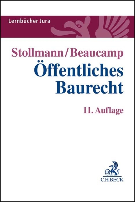 &Ouml;ffentliches Baurecht - Frank Stollmann, Guy Beaucamp