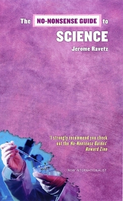 The No-Nonsense Guide To Science - Jerry Ravetz