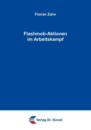 Flashmob-Aktionen im Arbeitskampf