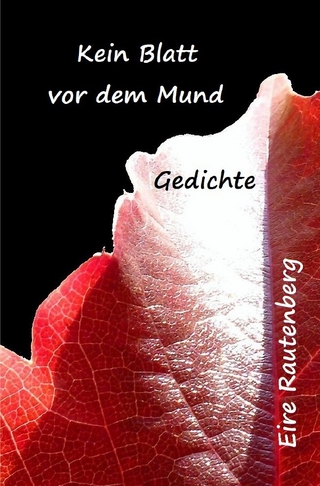 Kein Blatt vor dem Mund