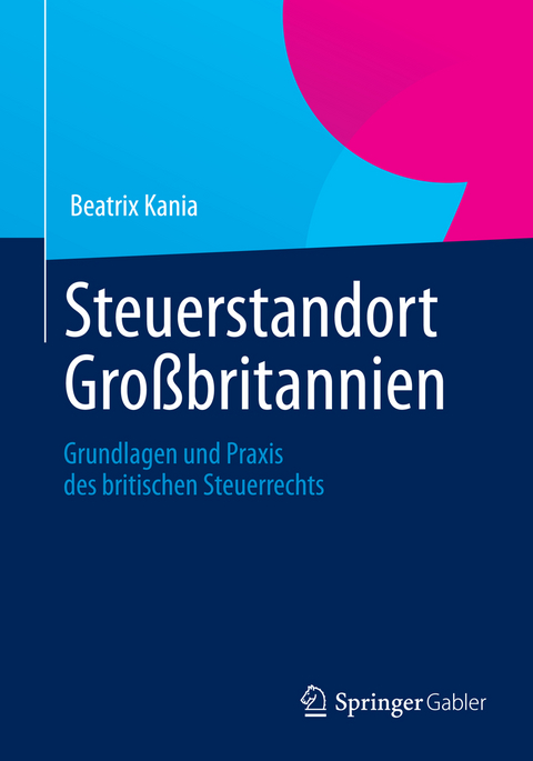 Steuerstandort Gro&szlig;britannien - Beatrix Kania