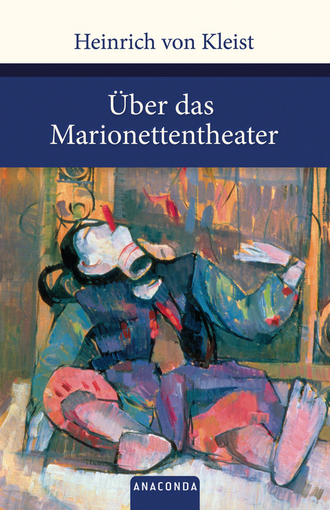 Über das Marionettentheater - Heinrich von Kleist