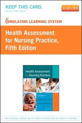 Health Assessment for Nursing Practice Simulation Learning System Access Code - Susan Fickertt Wilson