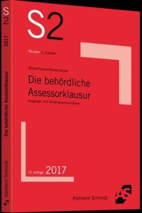 Die beh&ouml;rdliche Assessorklausur - Thomas M&uuml;ller, Frank Hansen, Horst W&uuml;stenbecker