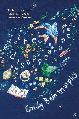 The Disappearances - Emily Bain Murphy