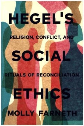 Hegel's Social Ethics
