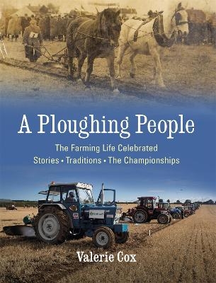 A Ploughing People - Valerie Cox