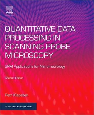 Quantitative Data Processing in Scanning Probe Microscopy - Petr Klapetek