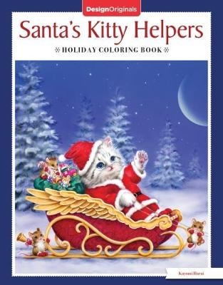Santa's Kitty Helpers Holiday Coloring Book - Kayomi Hare