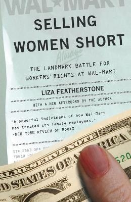 Selling Women Short - Liza Featherstone
