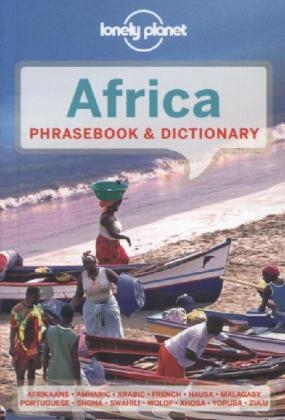 Lonely Planet Africa Phrasebook & Dictionary -  Lonely Planet, Wilna Liebenberg, Harrison Adeniyi, Martin Benjamin, Derek Gowlett