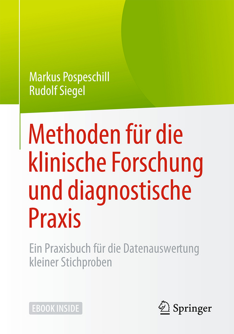 Methoden für die klinische Forschung und diagnostische Praxis - Markus Pospeschill, Rudolf Siegel