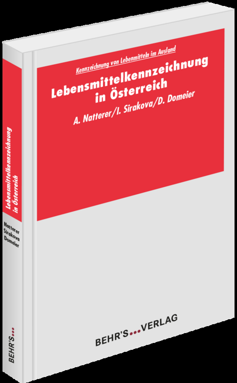 Lebensmittelkennzeichnung in &Ouml;sterreich - Andreas Natterer, Iliyana Sirakova