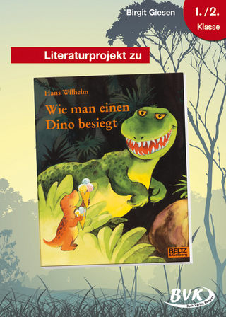 Literaturprojekt zu Wie man einen Dino besieg