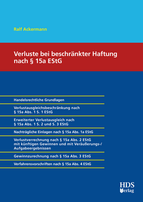 Verluste bei beschränkter Haftung nach § 15a EStG - Ralf Ackermann
