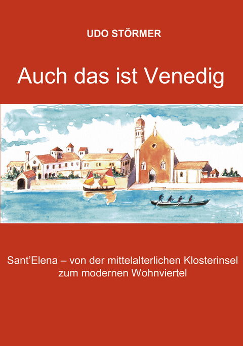 Auch das ist Venedig - Udo St&ouml;rmer