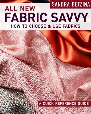 All New Fabric Savvy - S Betzina