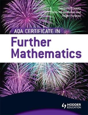 AQA Certificate in Further Mathematics - Val Hanrahan, Roger Porkess, David Pritchard
