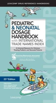 Pediatric & Neonatal Dosage Handbook