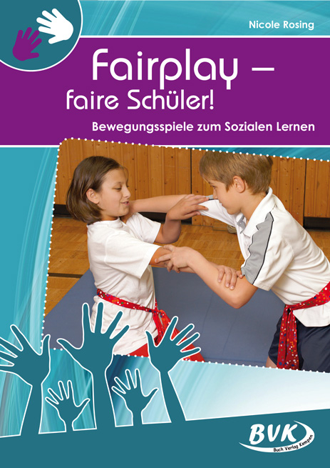 Fairplay &ndash; faire Sch&uuml;ler! - Nicole Rosing