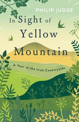 In Sight of Yellow Mountain - Philip Judge