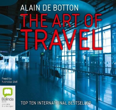 The Art of Travel - Alain De Botton