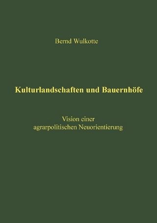Kulturlandschaften und Bauernhöfe