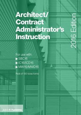 Architect/Contract Administrator's Instruction for use with SBC16/IC16/MW16 - Darya Bahram