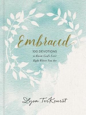 Embraced - Lysa TerKeurst