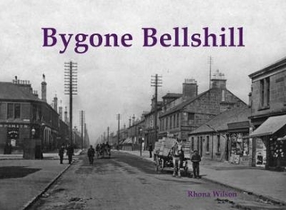 Bygone Bellshill