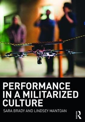 Performance in a Militarized Culture - 