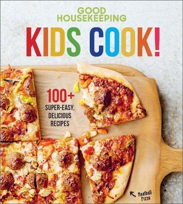 Good Housekeeping Kids Cook! -  Good Housekeeping, Susan Westmoreland