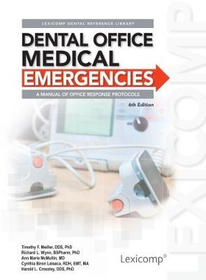 Dental Office Medical Emergencies - Timothy F. Meiller