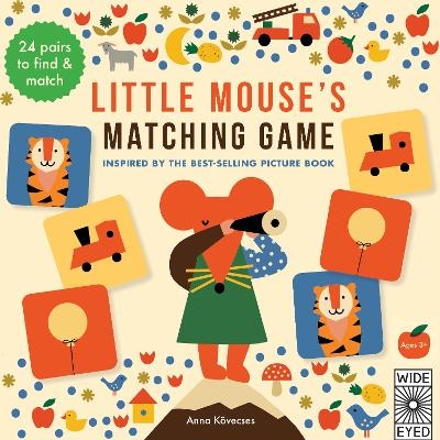 Little Mouse's Matching Game - Anna Kovecses