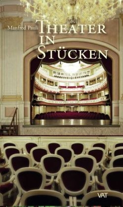 Theater in St&uuml;cken. - Manfred Pauli