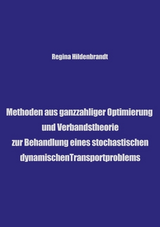 Methoden aus ganzzahliger Optimierung und Verbandtheorien