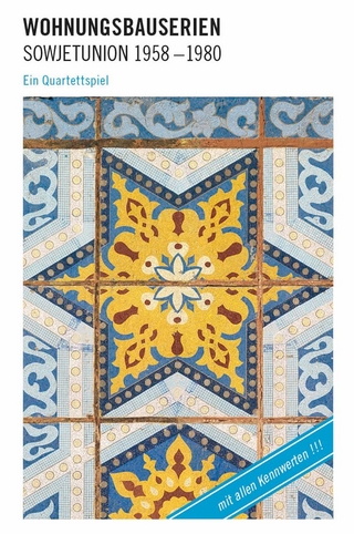 Wohnungsbauserien Sowjetunion 1958–1960. Ein Quartettspiel
