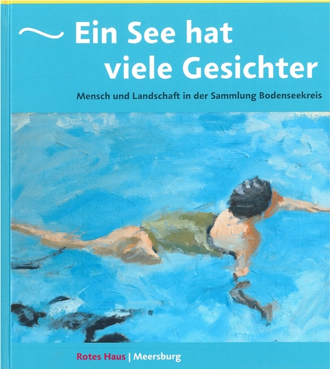 Ein See hat viele Gesichter - 