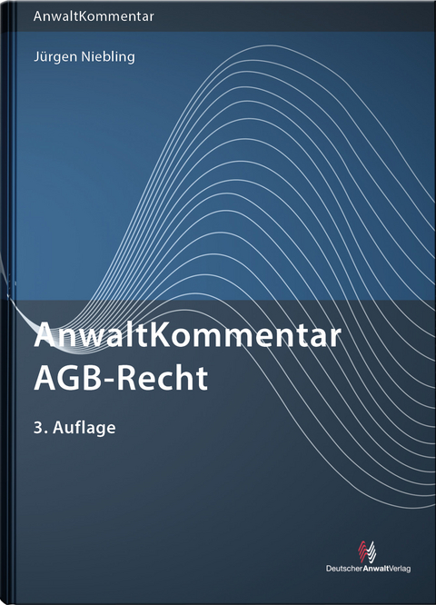 AnwaltKommentar AGB-Recht - Roland Bornhofen, Prof. Dr. Udo B&uuml;hler, LL.M. Eckhoff  Lars, Dr. Claire Feldhusen, Wolfgang Flintrop, Dr. Gerald Gr&auml;fe, Niko H&auml;rting, Dr. Thomas Jilg, Katrin Klodt-Bu&szlig;mann, Dr. Joachim Kummer, Dr. Jutta C. M&ouml;ller, Dr. Wendt Nassall, Christoph Schmitt, J&uuml;rgen Niebling, Hans-Clemens K&ouml;hne, LL.M. Korff  Niklas, Peter Poleacov, Julia Reinsch, Martin Stange