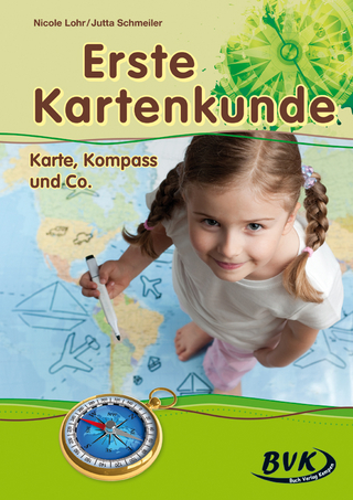 Erste Kartenkunde: Karte, Kompass & Co.