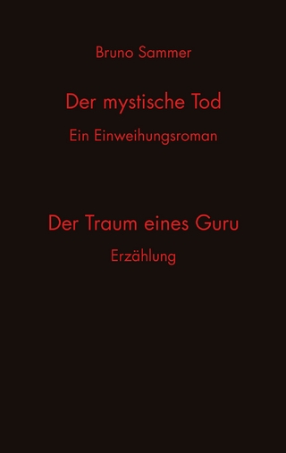 Der mystische Tod/Der Traum eines Guru
