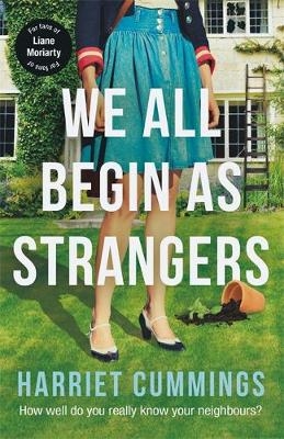 We All Begin As Strangers - Harriet Cummings