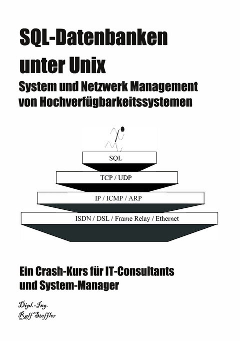 SQL-Datenbanken unter Unix - Ralf Steffler