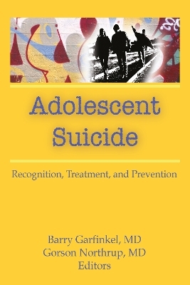 Adolescent Suicide - Barry Garfinkel