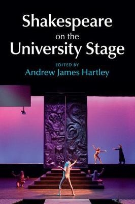 Shakespeare on the University Stage