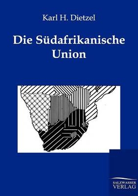 Die Südafrikanische Union