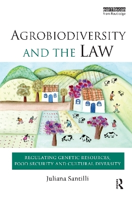 Agrobiodiversity and the Law