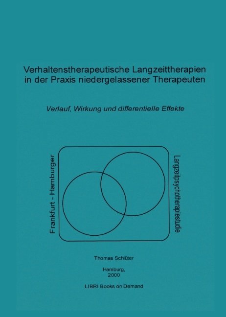 Verhaltenstherapeutische Langzeittherapien in der Praxis niedergelassener Therapeuten - Thomas Schlüter